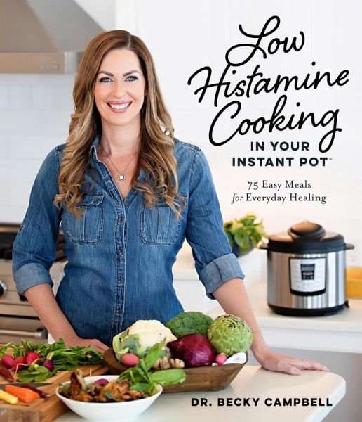 Low Histamine Cooking in Your Instant Pot (eBook, ePUB)