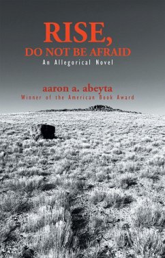 Rise, Do Not Be Afraid (eBook, ePUB) - Abeyta, Aaron A.