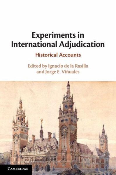 Experiments in International Adjudication Experiments in International Adjudication