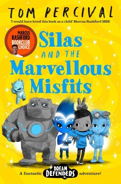 Silas and the Marvellous Misfits - Percival, Tom (Author/Illustrator)