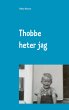 Thobbe heter jag (eBook, ePUB) - Bild 1