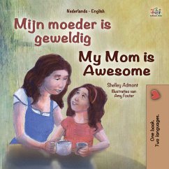 Mijn moeder is geweldig My Mom is Awesome (eBook, ePUB) - Admont, Shelley; KidKiddos Books
