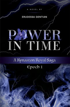 Power in Time (eBook, ePUB) - Gentian, Erudessa
