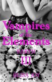 Vampires of the Elements 3 (eBook, ePUB)