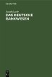 Das Deutsche Bankwesen (eBook, PDF) - Bild 1