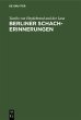 Berliner Schach-Erinnerungen (eBook,... - Bild 1
