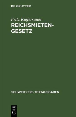 Reichsmietengesetz (eBook, PDF) - Kiefersauer, Fritz