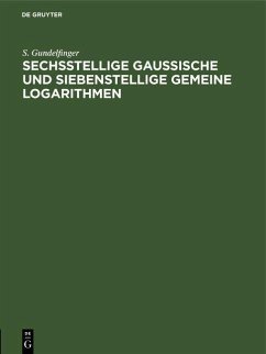 Cover Sechsstellige Gaussische und siebenstellige gemeine Logarithmen (eBook, PDF)