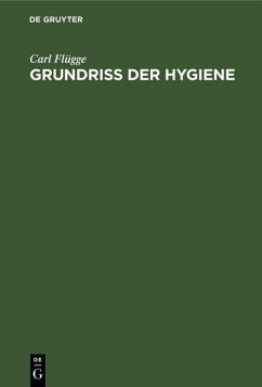 Grundriss der Hygiene (eBook, PDF) - Flügge, Carl