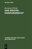 Das Reichs-Konkursrecht (eBook, PDF)