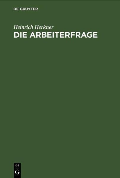 Die Arbeiterfrage (eBook, PDF)