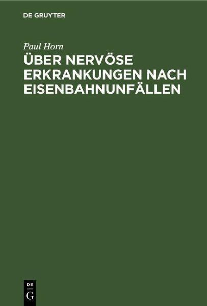 Über nervöse Erkrankungen nach Eisenbahnunfällen (eBook, PDF) Über nervöse Erkrankungen nach Eisenbahnunfällen (eBook, PDF)