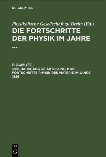 Die Fortschritte Physik der Materie im Jahre 1886 (eBook, PDF)