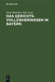 Das Gerichtsvollzieherwesen in Bayern (eBook, PDF)
