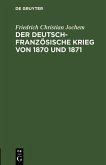Der deutsch-französische Krieg von 1870 und 1871 (eBook, PDF)