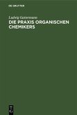 Die Praxis organischen Chemikers (eBook, PDF)