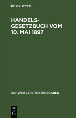 Handelsgesetzbuch vom 10. Mai 1897 (eBook, PDF)