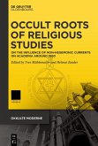 Occult Roots of Religious Studies (eBook, ePUB)