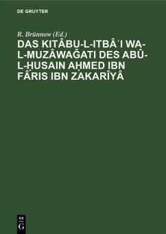 Cover Das Kitâbu-l-Itbâ¿I wa-l-muzâwagati des Abû-l-¿usain A¿med Ibn Fâris Ibn Zakarîyâ (eBook, PDF)