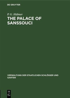 The Palace of Sanssouci (eBook, PDF) - Hübner, P. G.