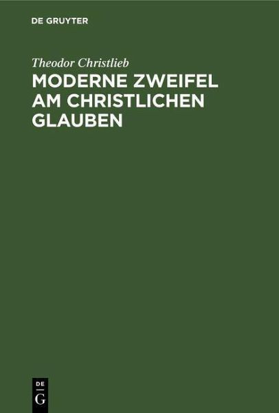 Moderne Zweifel am christlichen Glauben (eBook, PDF) Moderne Zweifel am christlichen Glauben (eBook, PDF)