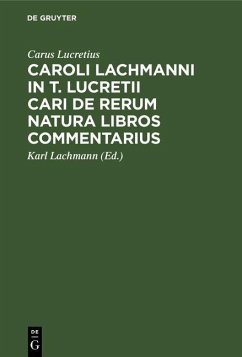 Cover Caroli Lachmanni in T. Lucretii Cari De rerum natura libros commentarius (eBook, PDF)