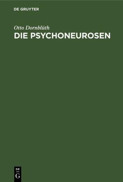 Die Psychoneurosen (eBook, PDF) - Dornblüth, Otto