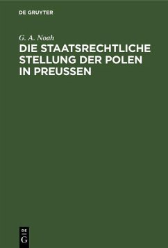 Cover Die staatsrechtliche Stellung der Polen in Preußen (eBook, PDF)