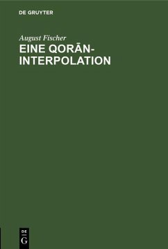 Eine Qoran-Interpolation (eBook, PDF) - Fischer, August