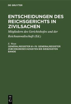 Generalregister zum einundsechzigsten bis siebzigsten Bande (eBook, PDF) - Weyn, E.