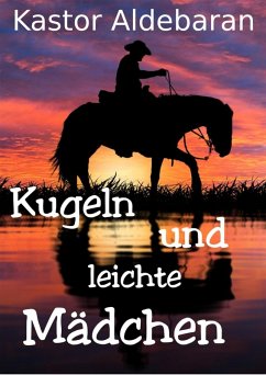 Cover Kugeln und leichte Mädchen (eBook, ePUB)