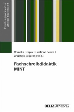 Fachschreibdidaktik MINT - Czapla, Cornelia; Loesch, Cristina; Segerer, Christian