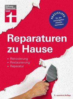 Reparaturen zu Hause - Reinbold, Hans-Jürgen;Haas, Karl-Gerhard