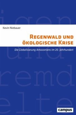 Regenwald und ökologische Krise - Niebauer, Kevin