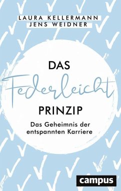 Das Federleicht-Prinzip - Kellermann, Laura;Weidner, Jens