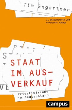 Staat im Ausverkauf - Engartner, Tim