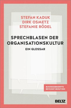 Sprechblasen der Organisationskultur - Kaduk, Stefan;Osmetz, Dirk;Rödel, Stefanie