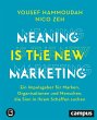 Meaning is the New Marketing - Bild 1