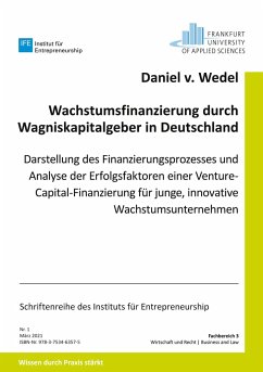 Wachstumsfinanzierung durch Wagniskapitalgeber in Deutschland - Wedel, Daniel von