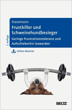 Frustkiller und Schweinehundbesieger - Stavemann, Harlich H.