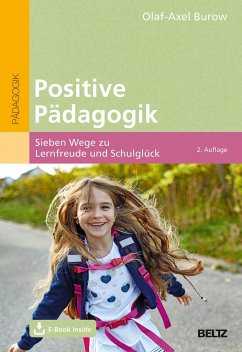Positive Pädagogik - Burow, Olaf-Axel