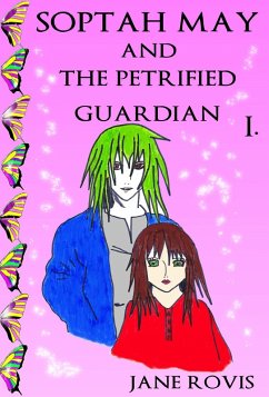 Cover Soptah May and the Petrified Guardian (eBook, ePUB)