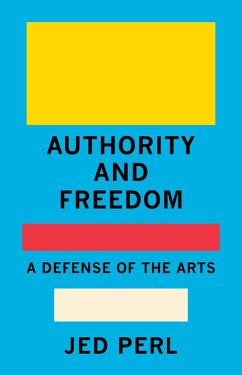 Authority and Freedom (eBook, ePUB) - Perl, Jed
