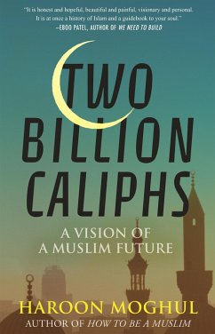 Two Billion Caliphs (eBook, ePUB) - Moghul, Haroon