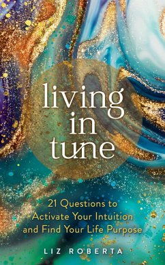 Living in Tune (eBook, ePUB) - Roberta, Liz