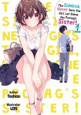The Sidekick Never Gets the Girl, Let Alone the Protag's Sister! Volume 1 (eBook, ePUB)