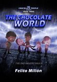 The Chocolate World (The Chocolate People Series, #3) (eBook, ePUB)