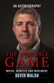 Kevin Walsh: The Invisible Game (eBook, ePUB)