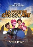La Gente De Chocolate (La Serie De La Gente De Chocolate, #1) (eBook, ePUB)