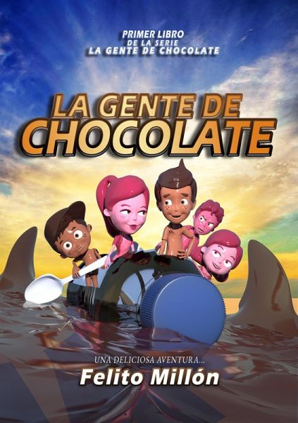 La Gente De Chocolate (La Serie De La Gente De Chocolate, #1) (eBook, ePUB)